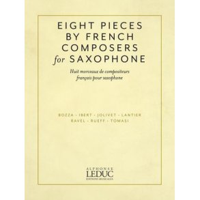 Eight Saxophone Pieces by French Composers : for Saxophone