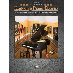Exploring Piano Classics Technique, Level 6