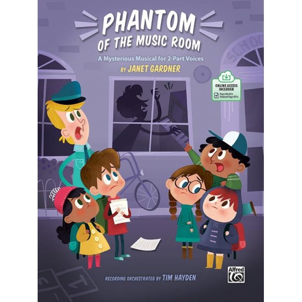 Phantom of the Music Room : A Mysterious Musical for 2-Part Voices