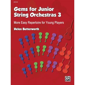 Gems for Junior String Orchestras 3 : More Easy Repertoire for Young Players