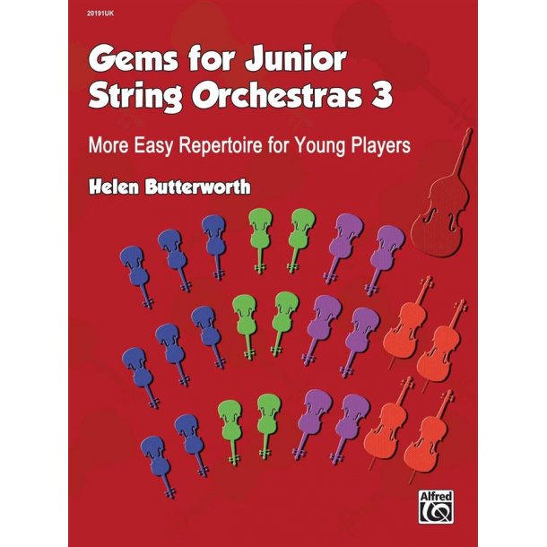 Gems for Junior String Orchestras 3 : More Easy Repertoire for Young Players