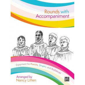 Rounds : with Accompaniment