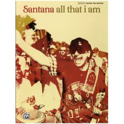Santana: All That I Am (Guitar TAB Edition)