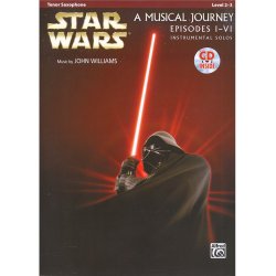 Star Wars: A Musical Journey, Episodes I - VI - Tenor Saxophone
