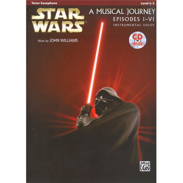 Star Wars: A Musical Journey, Episodes I - VI - Tenor Saxophone