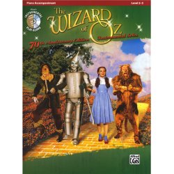 Yip Harburg/Harold Arlen: The Wizard Of Oz - 70th Anniversary Instrumental Solos (Piano Accompaniment)