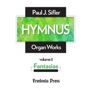 Hymnus, Volume 3 Fantasias