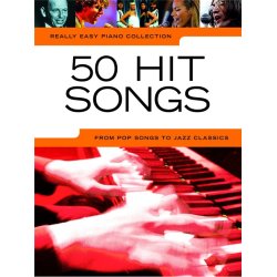 Really Easy Piano Collection: 50 Hit Songs