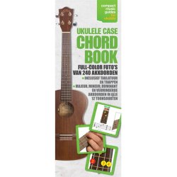 Ukulele Case Chord Book (Dutch Edition)