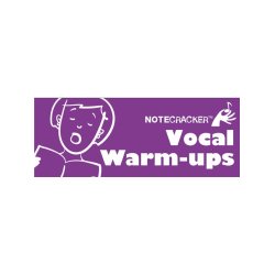 Notecracker Vocal Warm-Ups