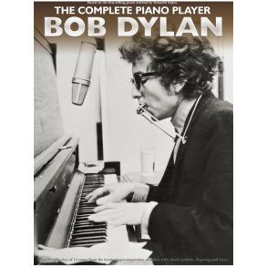 The Complete Piano Player: Bob Dylan