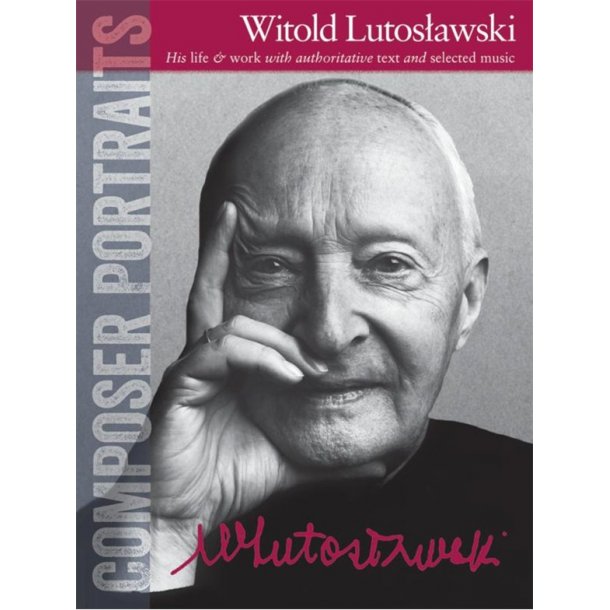 Composer Portraits: Witold Lutoslawski