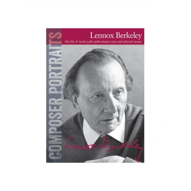 Composer Portraits: Lennox Berkeley