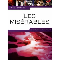 Really Easy Piano: Les Mis&eacute;rables