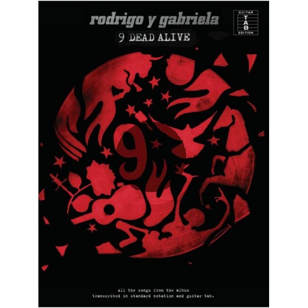 Rodrigo Y Gabriela: 9 Dead Alive (TAB)