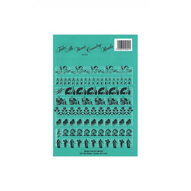 Bill Danoff: Take Me Home, Country Roads (SATB)