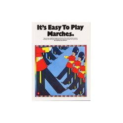 It's Easy To Play Marches