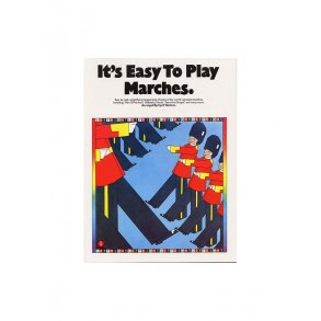 It's Easy To Play Marches