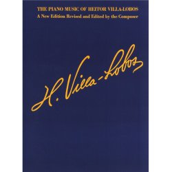 The Piano Music Of Heitor Villa-Lobos