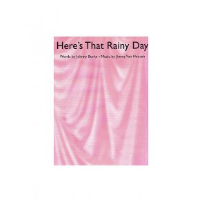 Here's That Rainy Day