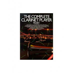 The Complete Clarinet Player Book 1