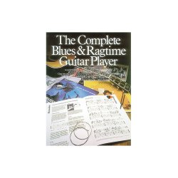 The Complete Blues And Ragtime Guitar Player