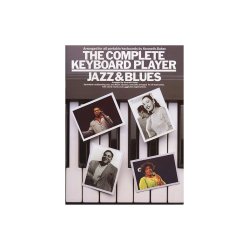 The Complete Keyboard Player: Jazz And Blues
