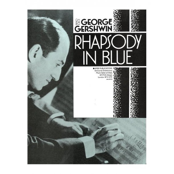 George Gershwin: Rhapsody In Blue