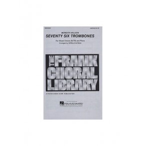 Meredith Willson: Seventy Six Trombones (SATB)