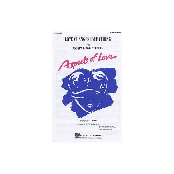 Andrew Lloyd Webber: Love Changes Everything (Aspects Of Love) - SATB