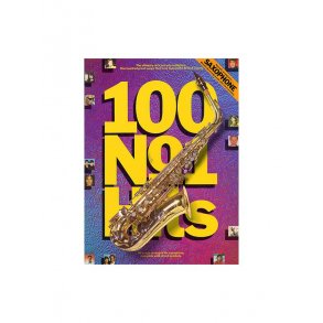 100 No.1 Hits For Saxophone