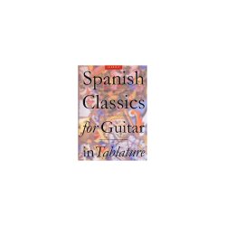 Spanish Classics For Guitar In Tablature