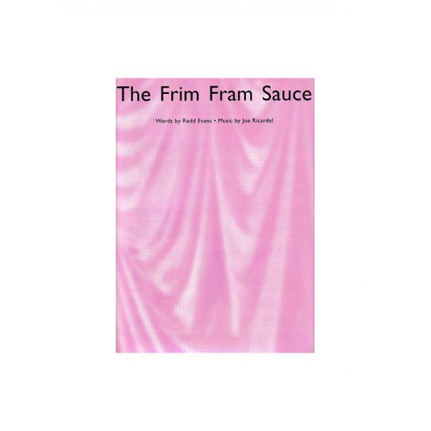 The Frim Fram Sauce