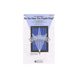 Alain Boublil/Claude-Michel Schonberg: Do You Hear The People Sing? (Les Miserables) - SATB/Piano