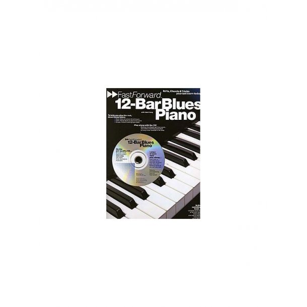 Fast Forward: 12-Bar Blues Piano