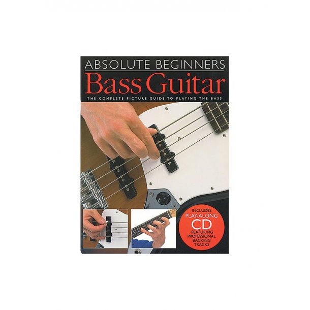 Absolute Beginners: Bass Guitar (Book And CD)
