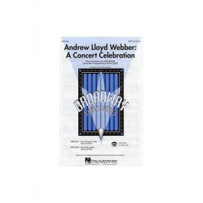 Andrew Lloyd Webber: A Concert Celebration (SATB)