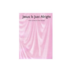 Jesus Is Just Alright