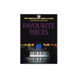The Complete Organ Player: Favourite Organ Pieces