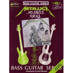 Play It Like It Is Bass: Metallica - And Justice For All