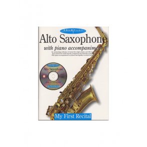 Solo Plus: My First Recital For Alto Saxophone