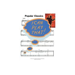 I Can Play That! Popular Classics