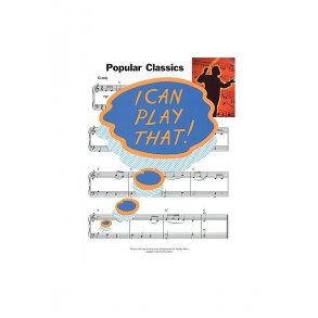 I Can Play That! Popular Classics