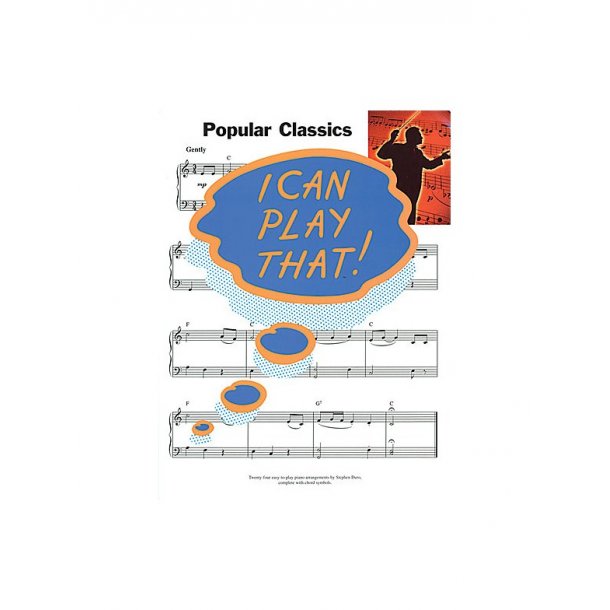I Can Play That! Popular Classics