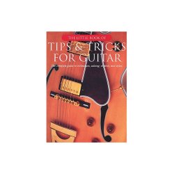 The Little Book Of Tips And Tricks For Guitar