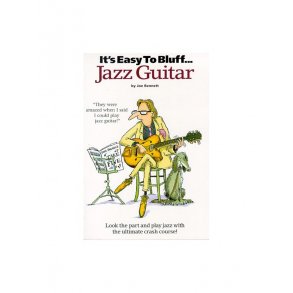It's Easy To Bluff... Jazz Guitar