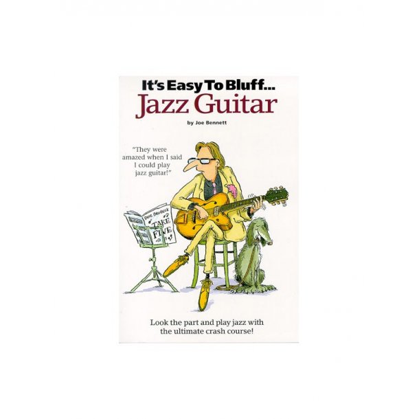 It's Easy To Bluff... Jazz Guitar