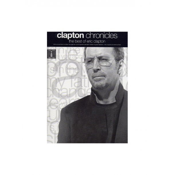 Clapton Chronicles: The Best Of Eric Clapton