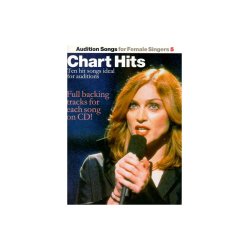 Audition Songs For Female Singers 5: Chart Hits