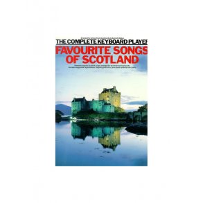 The Complete Keyboard Player: Favourite Songs Of Scotland
